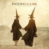 Purchase Phoenix Calling - Our Lost Hearts