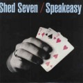 Buy Shed Seven - Speakeasy Mp3 Download