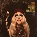 Buy Trixie Mattel - One Stone Mp3 Download