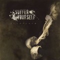 Buy Suffer Yourself - Ectoplasm Mp3 Download