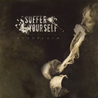 Purchase Suffer Yourself - Ectoplasm