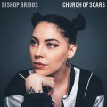 Buy Bishop Briggs - Church Of Scars Mp3 Download