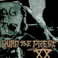 Purchase Burn The Priest - Legion: XX