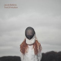 Purchase Jacob Bellens - Trail Of Intuition