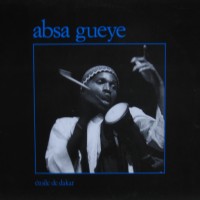 Purchase Etoile De Dakar - Absa Gueye (Vinyl)