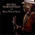 Buy Big Bill Morganfield - Blues With A Mood Mp3 Download