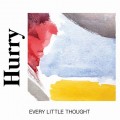 Buy Hurry - Every Little Thought Mp3 Download