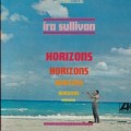 Buy Ira Sullivan - Horizons Mp3 Download