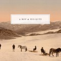 Buy A Boy And His Kite - A Boy And His Kite Mp3 Download