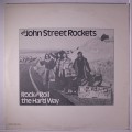 Buy The John Street Rockets - Rock And Roll Hard Way (Vinyl) Mp3 Download