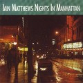 Buy Iain Matthews - Nights In Manhattan Mp3 Download