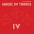 Buy Magic In Threes - IV Mp3 Download