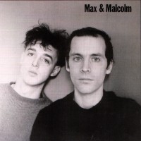 Purchase Max & Malcolm - Max & Malcolm (Vinyl)