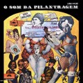 Buy A Turma Da Pilantragem - O Som Da Pilantragem (Vinyl) Mp3 Download
