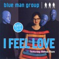 Buy Blue Man Group - I Feel Love (CDS) (With Venus Hum) Mp3 Download