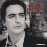 Purchase Camané - The Art Of Camane: The Prince Of Fado