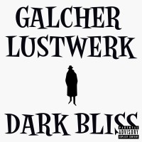 Purchase Galcher Lustwerk - Dark Bliss