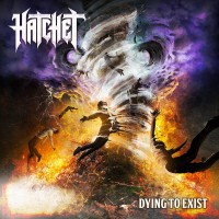Purchase Hatchet - Dying to Exist