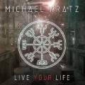Buy Michael Kratz - Live Your Life Mp3 Download