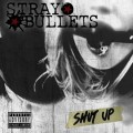 Buy Stray Bullets - Shut Up Mp3 Download