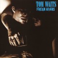 Buy Tom Waits - Foreign Affairs (Remastered 2018) Mp3 Download