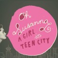 Buy Oh Susanna - A Girl In Teen City Mp3 Download
