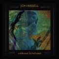 Buy Jon Hassell - Listening To Pictures (Pentimento Volume One) Mp3 Download