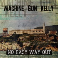 Purchase Machine Gun Kelly (Ita) - No Easy Way Out