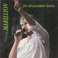 Purchase Marillion - For All Cucumber Lovers