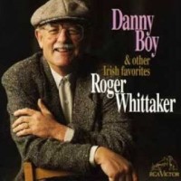 Purchase Roger Whittaker - Danny Boy