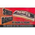 Buy Sweet Danger - My Name Is Frank Mp3 Download