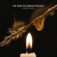 Purchase The Rube Goldberg Machine - Fragile Times