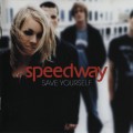 Buy Speedway - Save Yourself Mp3 Download