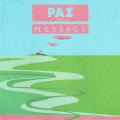 Buy Paz - The Message Mp3 Download