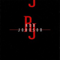Purchase Rob Johnson - Rob Johnson (Remastered 2001)