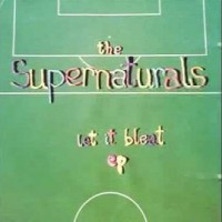 Purchase The Supernaturals - Let It Bleat