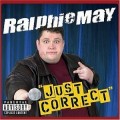 Buy Ralphie May - Just Correct Mp3 Download