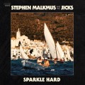 Buy Stephen Malkmus & The Jicks - Sparkle Hard Mp3 Download