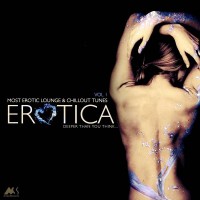 Purchase VA - Erotica, Vol. 1 (Most Erotic Lounge & Chillout Tunes)