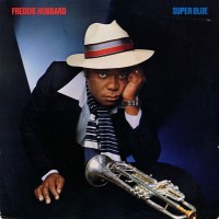 Purchase Freddie Hubbard - Super Blue (Vinyl)