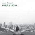 Buy David Younger - Here & Now Mp3 Download