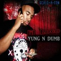 Buy Lil Loco - Yung N Dumb Mp3 Download