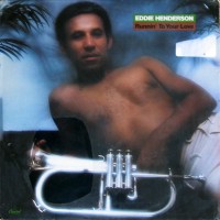Purchase Eddie Henderson - Runnin' To Your Love (Vinyl)