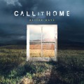 Buy Call It Home - Better Days Mp3 Download