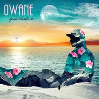 Purchase Owane - Yeah Whatever