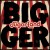 Buy Sugarland - Bigger Mp3 Download