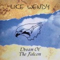 Buy Like Wendy - Dream Of The Falcon Mp3 Download