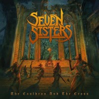 Purchase Seven Sisters - The Cauldron And The Cross