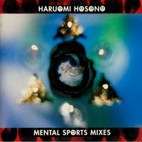 Purchase Haruomi Hosono - Mental Sports Mixes