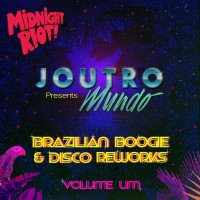 Purchase Joutro Mundo - Brazilian Boogie & Disco Reworks Vol. 1